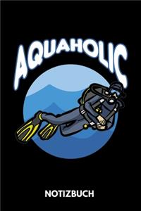 Aquaholic - Notizbuch