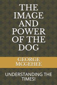 Image and Power of the Dog