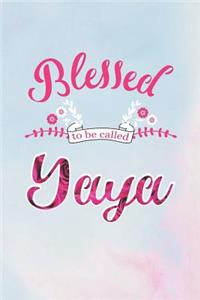 Blessed to Be Called Yaya