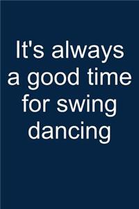 Swing Dancing? Always!