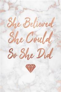 She Believed She Could So She Did