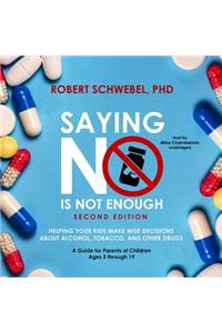 Saying No Is Not Enough, Second Edition