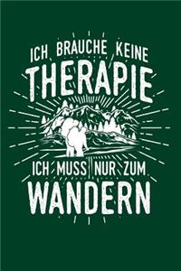 Therapie? Lieber Wandern