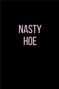 Nasty Hoe