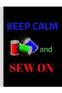 Keep Calm and Sew on