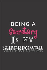 Being a Secretary is my Superpower