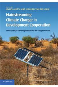 Mainstreaming Climate Change in Development Cooperation