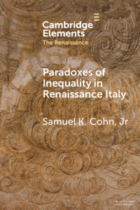 Paradoxes of Inequality in Renaissance Italy