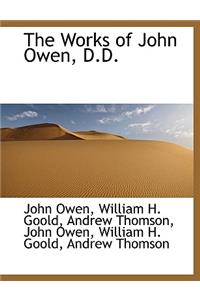 The Works of John Owen, D.D.