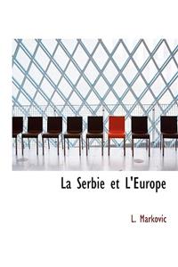 La Serbie Et L'Europe