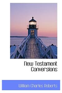 New Testament Conversions