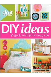 Better Homes and Gardens Do It Yourself: DIY Ideas