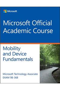 Exam 98-368 MTA Mobility and Device Fundamentals