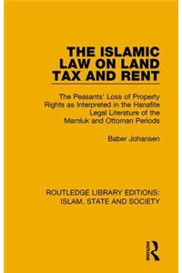 The Islamic Law on Land Tax and Rent