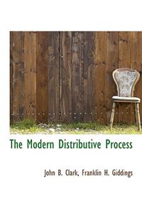 The Modern Distributive Process