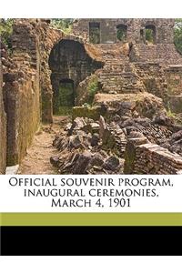 Official Souvenir Program, Inaugural Ceremonies, March 4, 1901