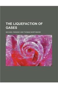 The Liquefaction of Gases