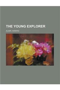 The Young Explorer