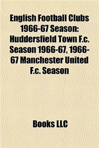 English Football Clubs 1966-67 Season