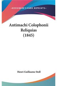 Antimachi Colophonii Reliquias (1845)