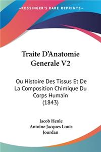 Traite D'Anatomie Generale V2