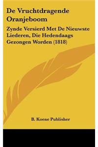 de Vruchtdragende Oranjeboom