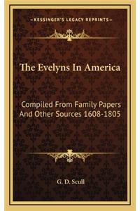 The Evelyns in America