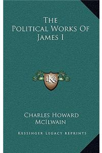 The Political Works of James I