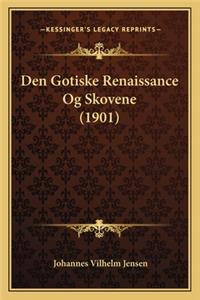 Den Gotiske Renaissance Og Skovene (1901)