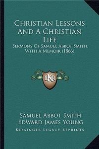 Christian Lessons and a Christian Life