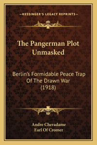 Pangerman Plot Unmasked