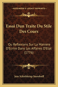Essai Dun Traite Du Stile Des Cours