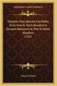 Orationes Duae Quarum Una Habita Est In Festo St. Patris Benedicti In Exempto Monasterio St. Petri In Monte Blandinio (1702)