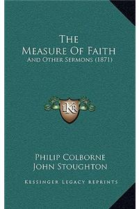The Measure Of Faith