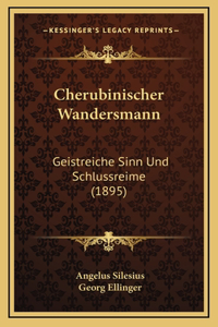 Cherubinischer Wandersmann