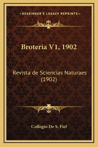 Broteria V1, 1902