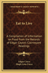 Eat to Live