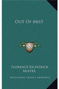 Out of Mist