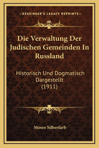 Die Verwaltung Der Judischen Gemeinden In Russland