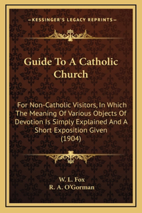 Guide To A Catholic Church