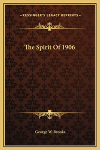The Spirit Of 1906