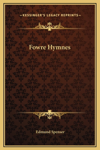 Fowre Hymnes