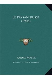 Le Paysan Russe (1905)