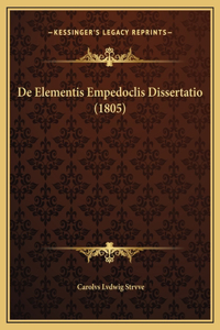 De Elementis Empedoclis Dissertatio (1805)