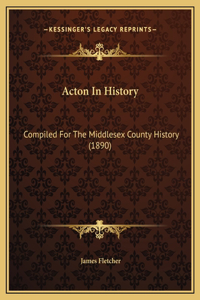 Acton In History