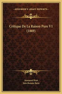 Critique De La Raison Pure V1 (1869)