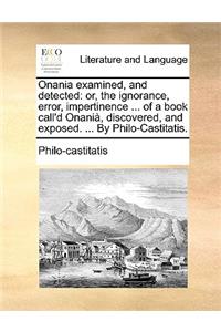 Onania Examined, and Detected