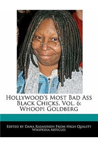 Hollywood's Most Bad Ass Black Chicks, Vol. 6
