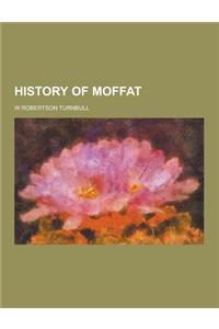 History of Moffat