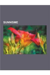 Sunnisme: Abbassides, Omeyyades, Personnalite Sunnite, Soufisme, Wahhabisme, Richard Francis Burton, Tariq Ibn Ziyad, Rahmaniya,